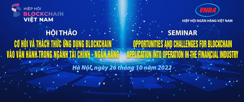 Cơ hội, thách thức ứng dụng Blockchain vào vận hành trong ngành tài chính - ngân hàng